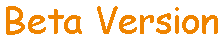 Beta Version